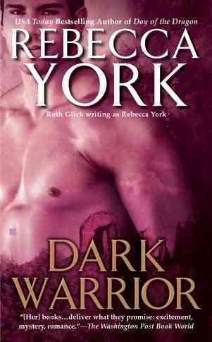 Dark warrior [paperback] / Rebecca York.