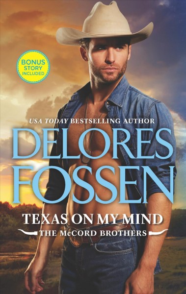 Texas on my mind / What Happens on the Ranch Bonus Story Delores Fossen.