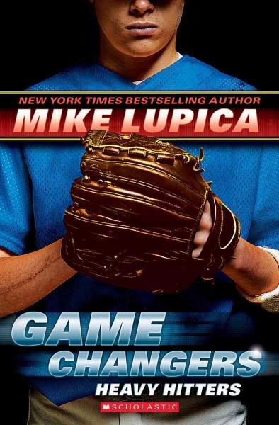 Heavy hitters / Mike Lupica.