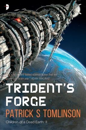Trident's forge / Patrick S. Tomlinson.