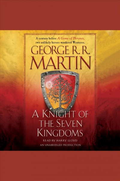 A knight of the seven kingdoms [electronic resource]. George R. R Martin.