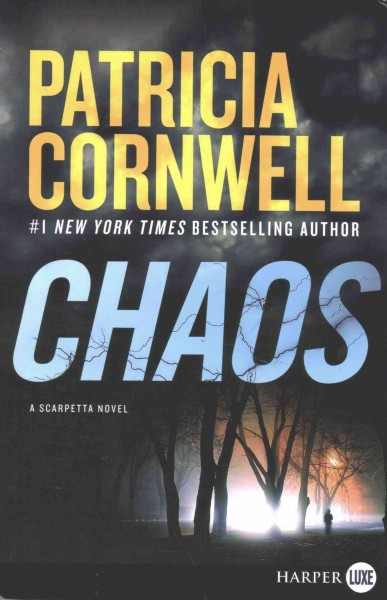 Chaos / Patricia Cornwell.