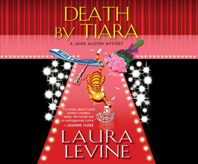 Death by tiara / Laura Levine.