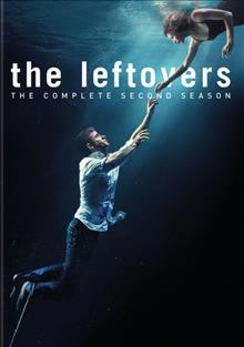The leftovers : The complete second season / Warner Bros. Television ; created by Damon Lindelof & Tom Perrotta.