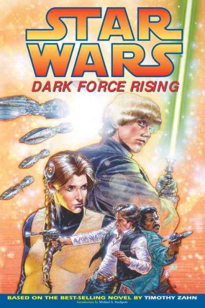 Star Wars : dark force rising / writer, Mike Baron ; penciller, Terry Dodson ; inker, Kevin Nowlan.