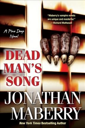 Dead man's song : a Pine Deep novel / Jonathan Maberry.