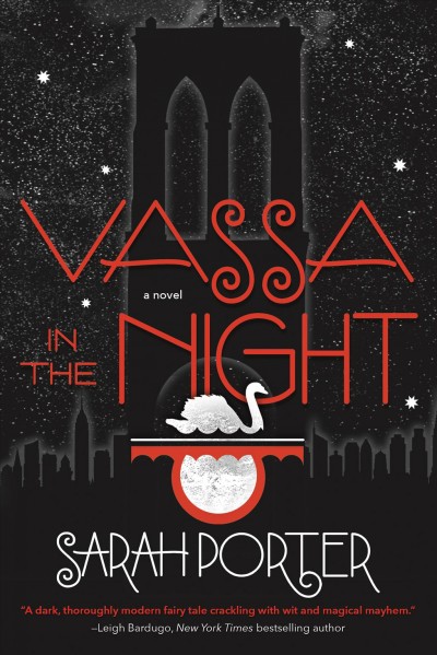 Vassa in the night / Sarah Porter.