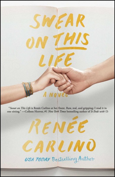 Swear on this life : a novel / Renée Carlino.