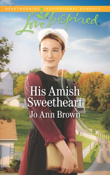 His Amish sweetheart / Jo Ann Brown.