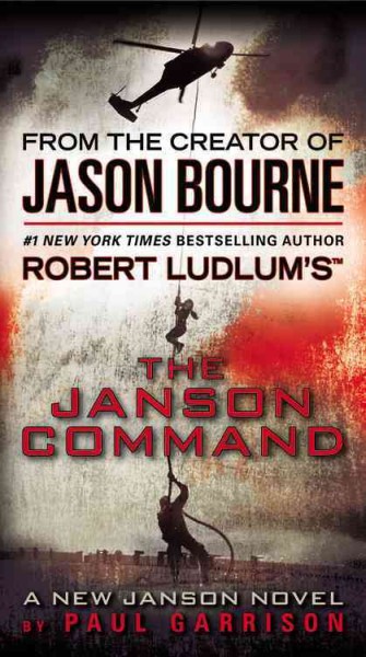 The Janson command / by Paul Garrison.