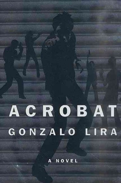 Acrobat / Gonzalo Lira.