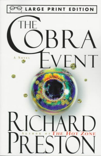 The Cobra event : a novel / Richard Preston.