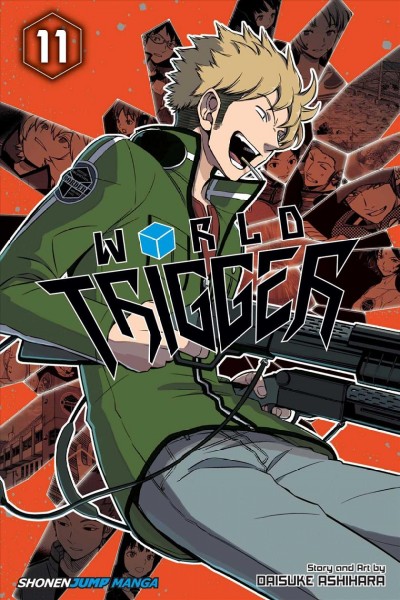 World trigger, vol. 11. / Daisuke Ashihara.