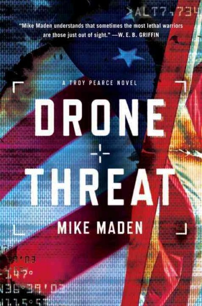 Drone threat / Mike Maden.
