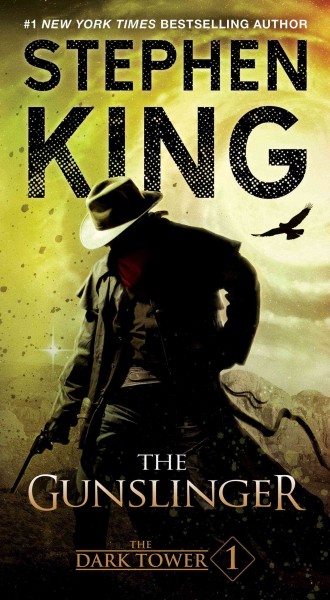 The gunslinger / The Dark Tower Book 1 / by Stephen King.