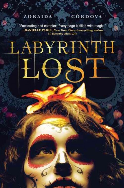 Labyrinth lost / Zoraida Córdova.