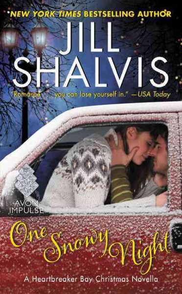 One snowy night : a Heartbreaker Bay Christmas novella / Jill Shalvis.