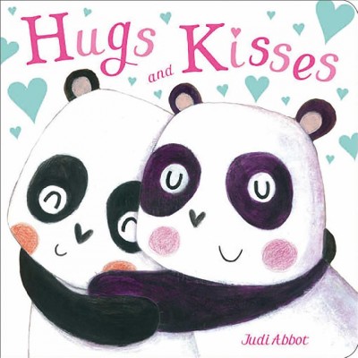 Hugs and kisses / Judi Abbot.