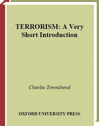 Terrorism : a very short introduction / Charles Townshend.