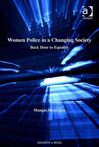 Women police in a changing society : back door to equality / Mangai Natarajan.