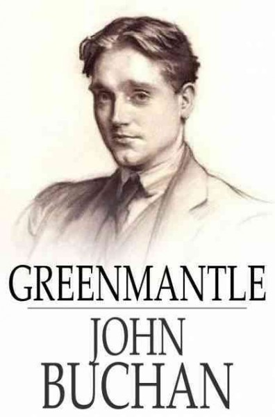 Greenmantle / John Buchan.