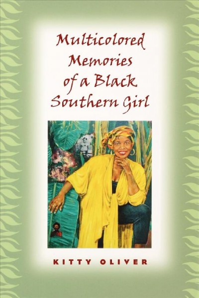 Multicolored Memories of a Black Southern Girl.