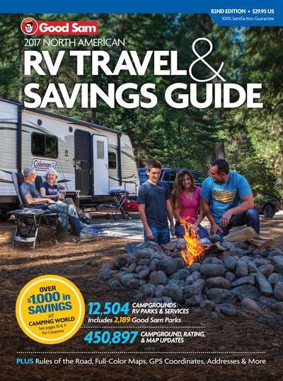 Good Sam RV travel & savings guide, 2017, North American.