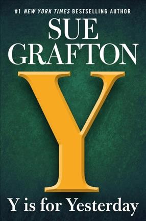 "Y" is for yesterday /  Sue Grafton.