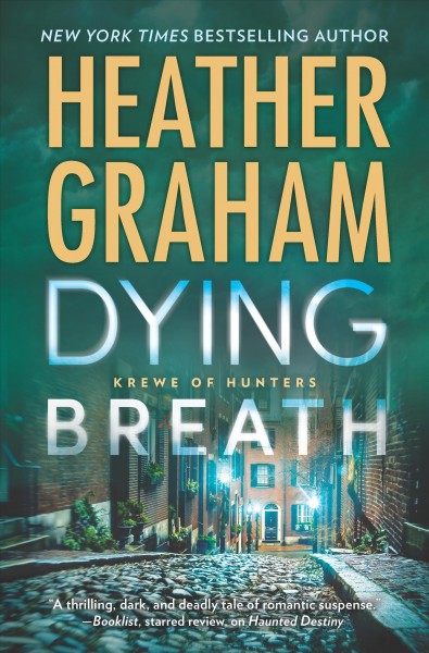 Dying breath / Heather Graham.