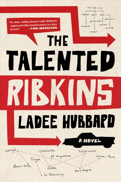 The talented Ribkins : a novel / Ladee Hubbard.