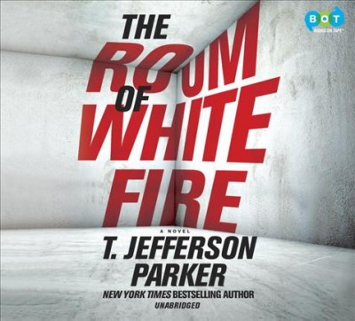 The room of white fire / T. Jefferson Parker.