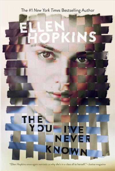 The you I've never known / Ellen Hopkins.