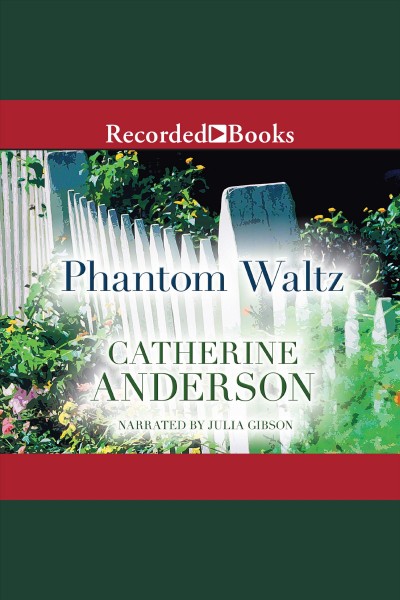 Phantom waltz [electronic resource] / Catherine Anderson.