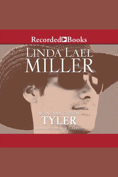 Tyler [electronic resource] / Linda Lael Miller.