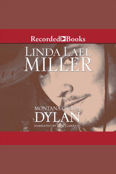 Dylan [electronic resource] / Linda Lael Miller.