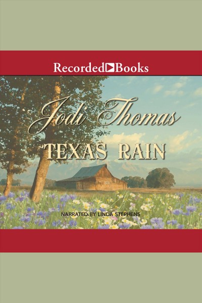 Texas rain [electronic resource] / Jodi Thomas.