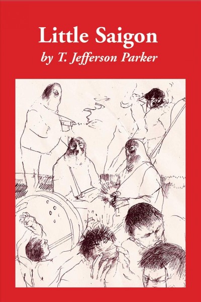 Little saigon [electronic resource] / T. Jefferson Parker.
