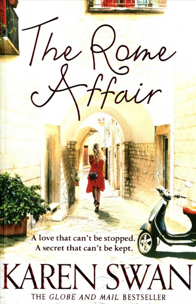The Rome affair / Karen Swan.