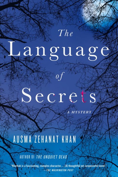 The language of secrets / Ausma Zehanat Khan.
