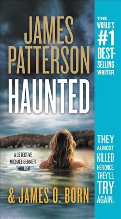 Haunted [large print] / James Patterson and James O. Born.