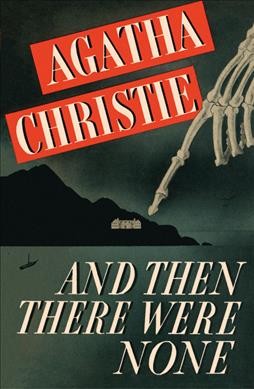 And then there were none / by Agatha Christie