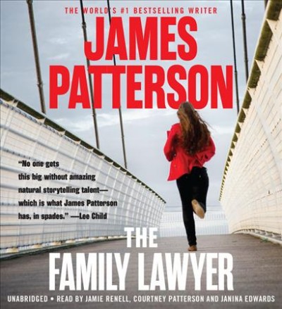 The family lawyer  [sound recording] / by James Patterson.