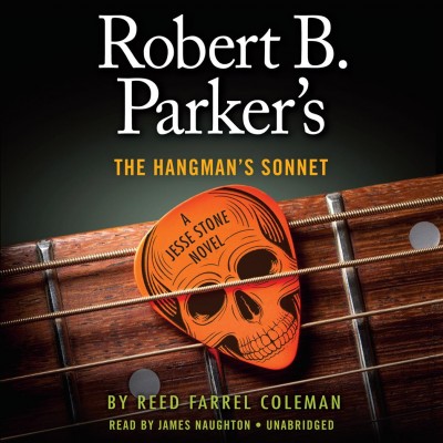 Robert B. Parker's The hangman's sonnet / Reed Farrel Coleman.