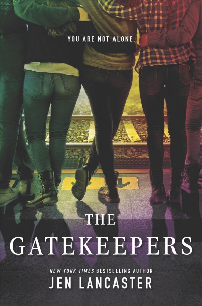 The gatekeepers / Jen Lancaster.