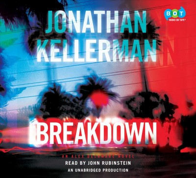 Breakdown /[sound recording] Jonathan Kellerman. sound recording{SR}