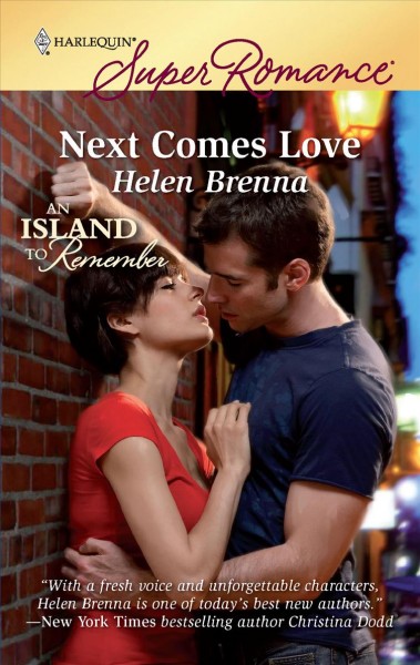 Next comes love / Helen Brenna.