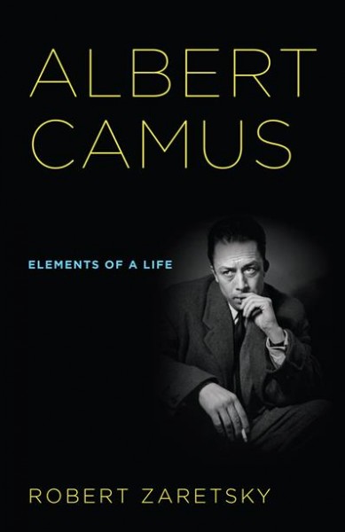 Albert Camus, elements of a life / Robert Zaretsky.