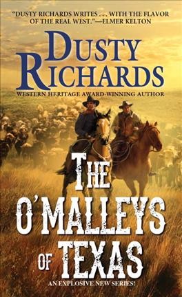 The O'Malleys of Texas / Dusty Richards.