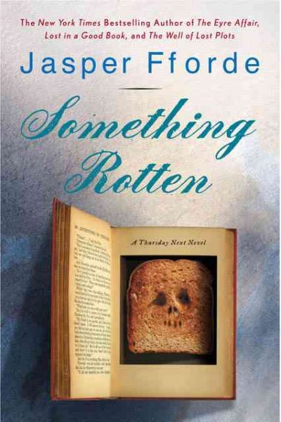 Something rotten : a novel / Jasper Fforde.