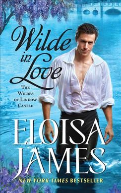Wilde in love / Eloisa James.